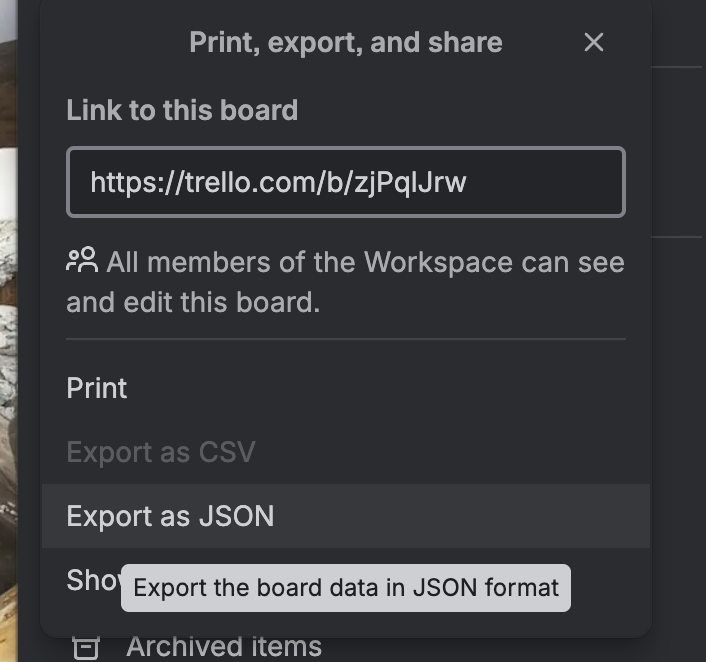 Trello Print, export, and share menu with Export as JSON visible.