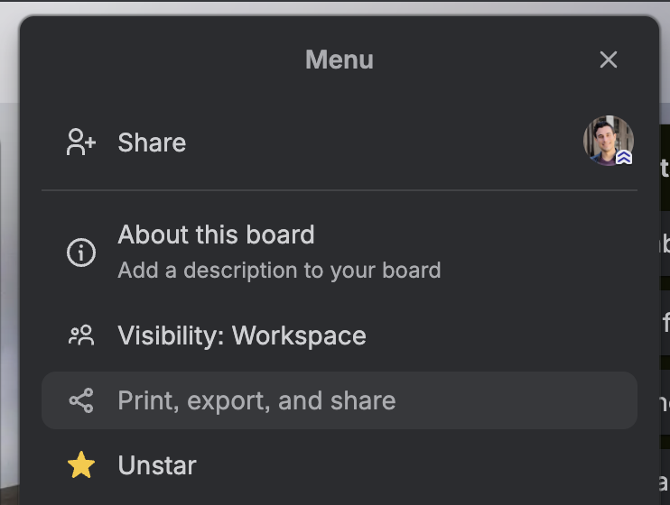 Trello menu with Print, export, and share visible.